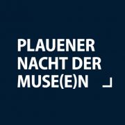 (c) Museumsnacht-plauen.de